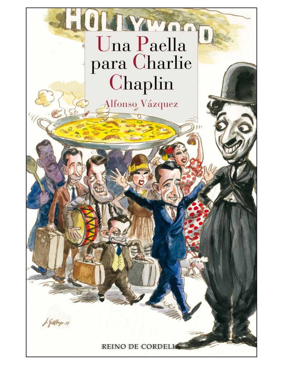 Libro Una paella para Charlie Chaplin de Alfonso Vázquez 2