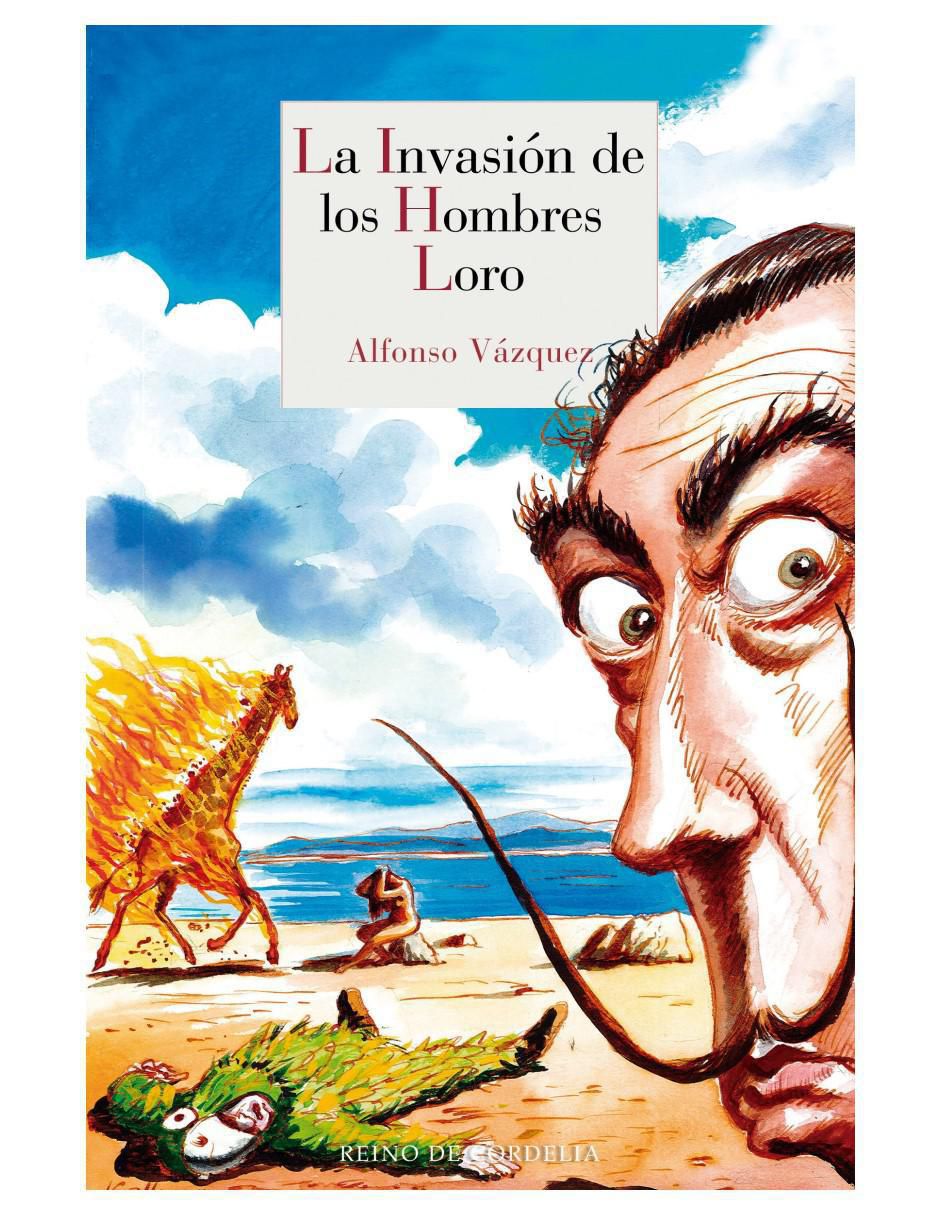 Libro La invasión de los hombres loro de Alfonso Vázquez 2