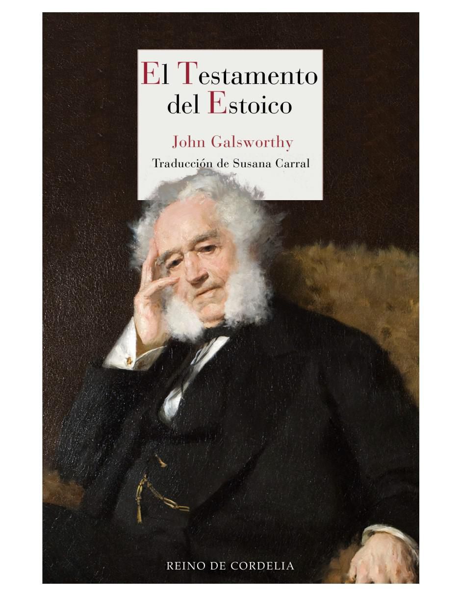 Libro El Testamento del Estoico de John Galsworthy Libro El Testamento del Estoico de John Galsworthy