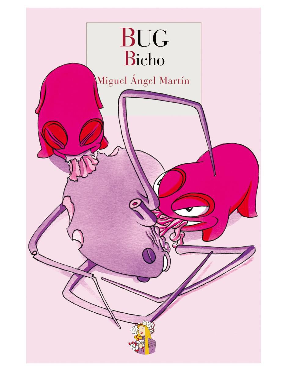 Libro Bug - Bicho de Miguel Ángel Martín 2