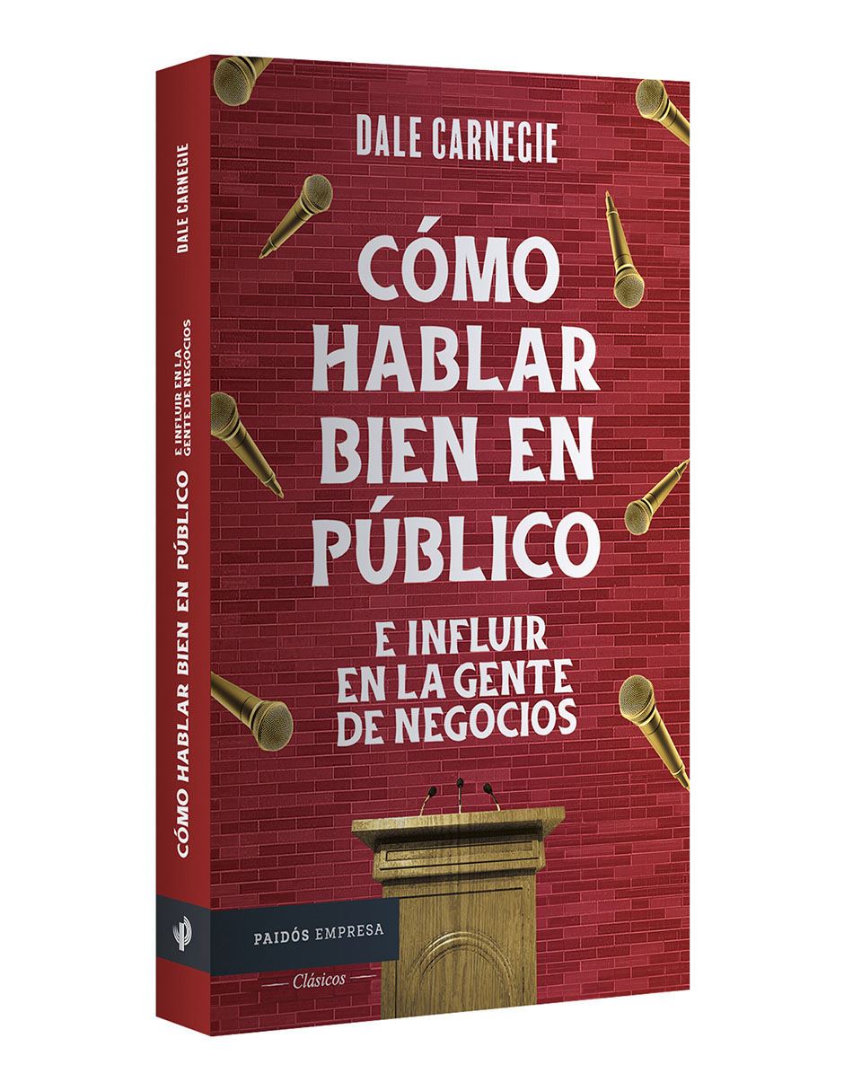Libro Cómo hablar bien en público e influir en la gente de negocios de Dale Carnegie 3