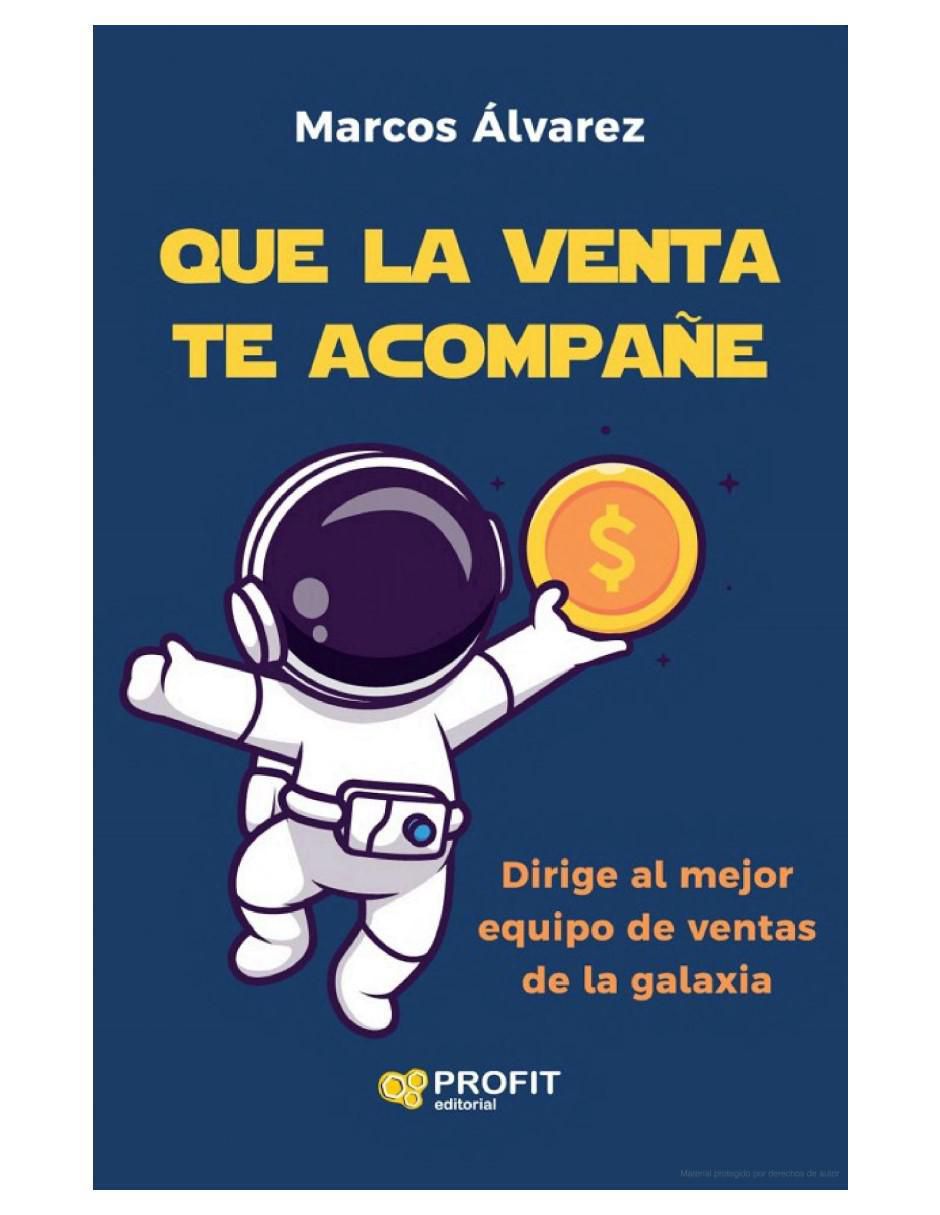 Libro Que La Venta Te Acompañe - Aumentar Las Ventas de Marcos Álvarez Libro Que La Venta Te Acompañe - Aumentar Las Ventas de Marcos Álvarez