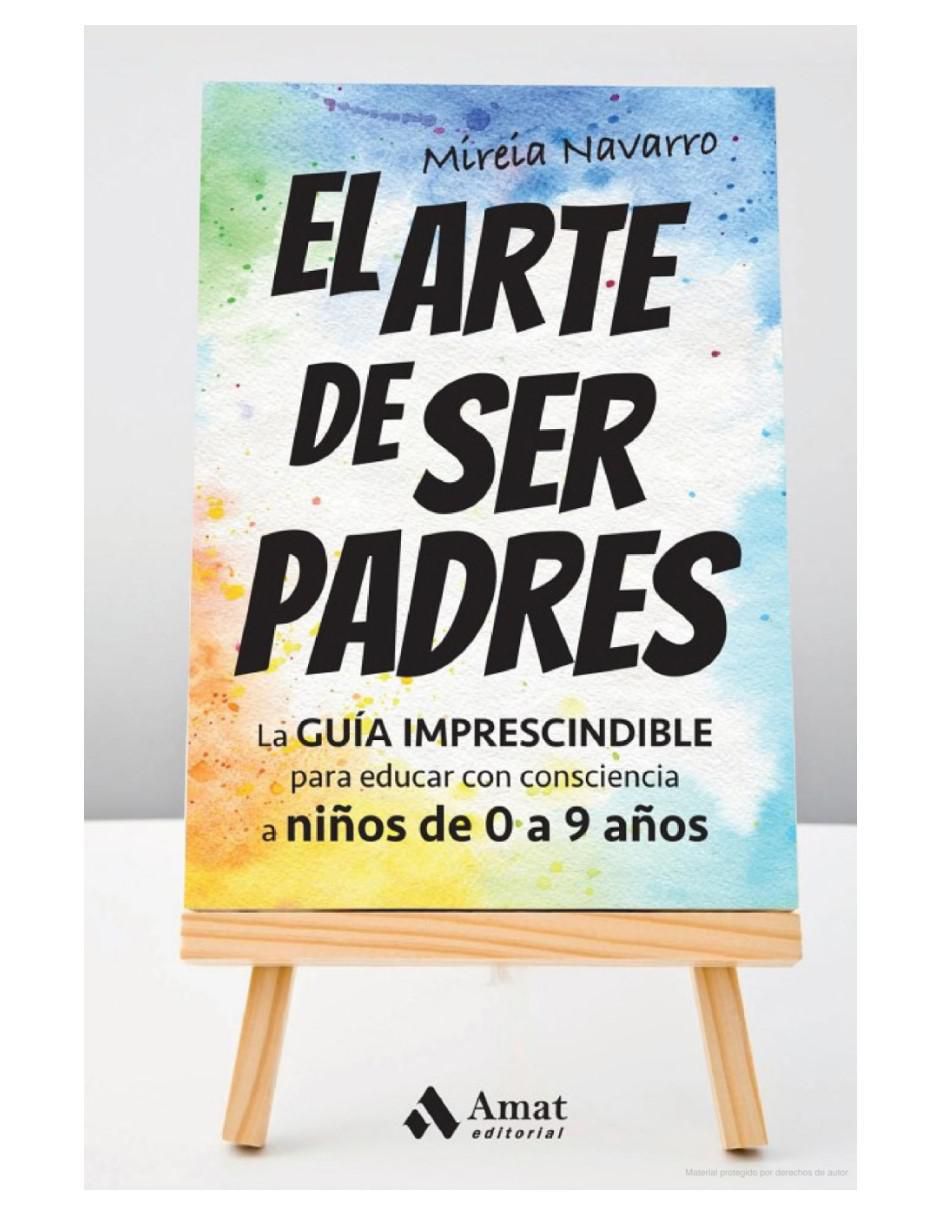 Libro El Arte De Ser Padres de Mireia Navarro 2