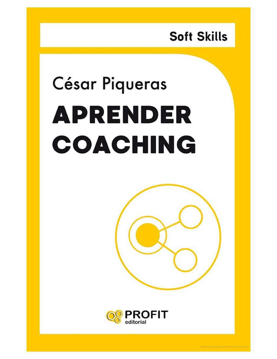 Libro Aprender Coaching - Soft Skills de César Piqueras
