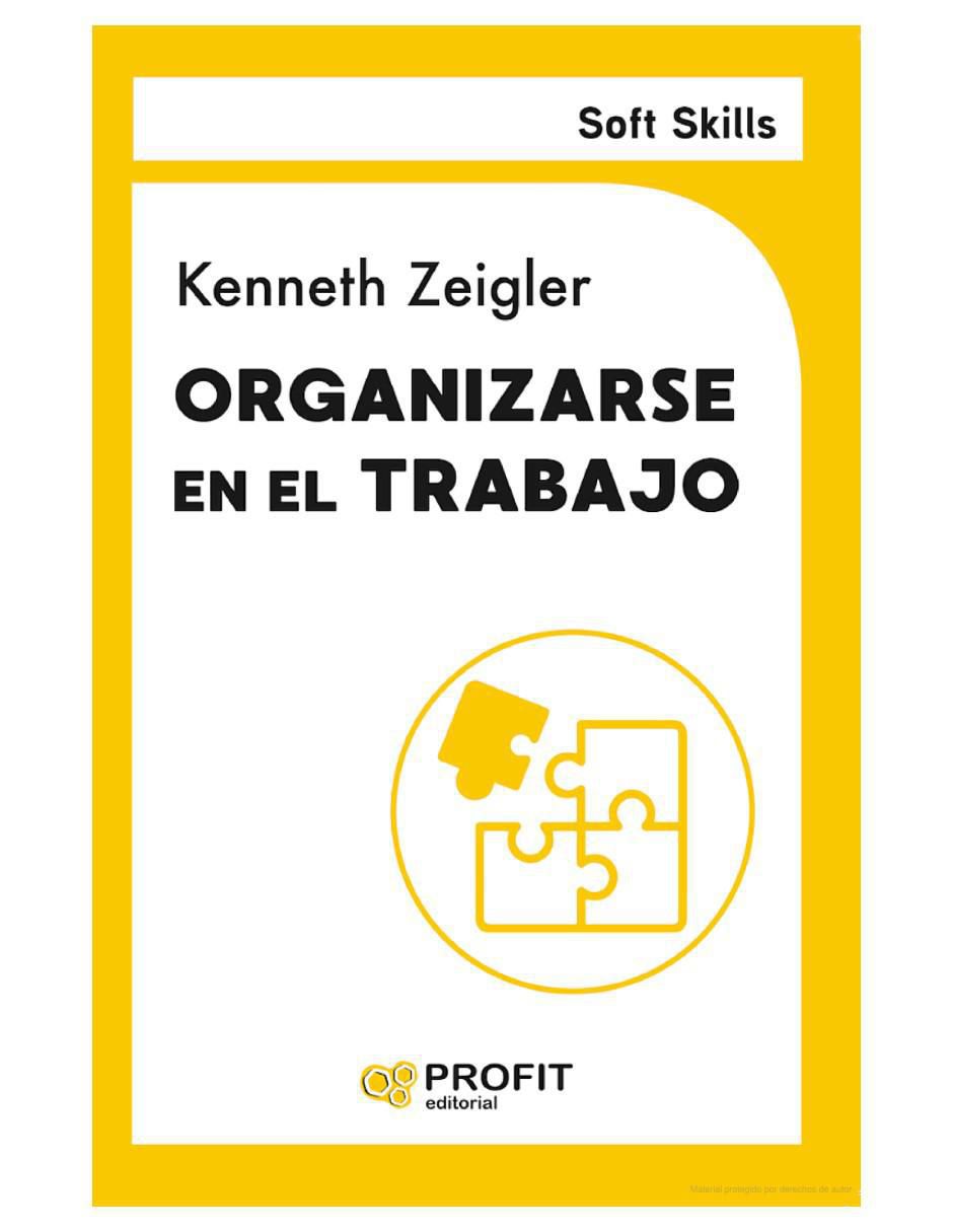 Libro Organizarse En El Trabajo - Soft Skills de Kenneth Zeigler 2