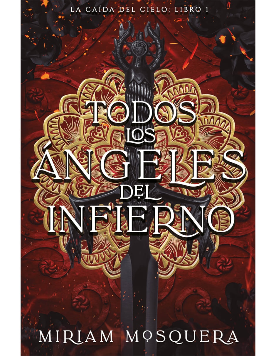 Libro Todos Los Ángeles Del Infierno de Miriam Mosquera