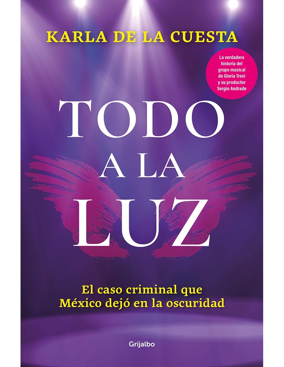 Libro Todo A La Luz de Karla De La Cuesta Libro Todo A La Luz de Karla De La Cuesta