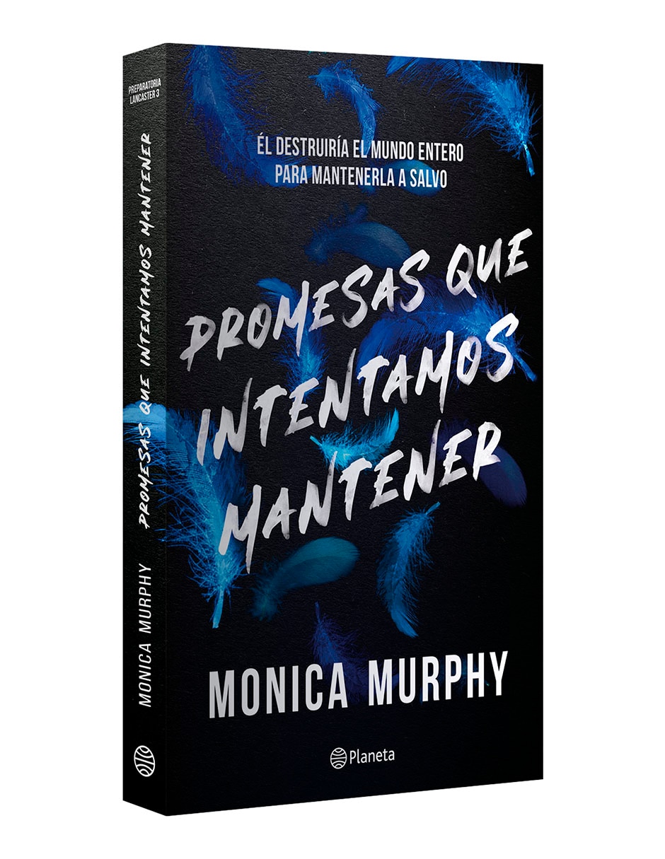 Libro Lancaster 3: Promesas que intentamos mantener de Monica Murphy 3