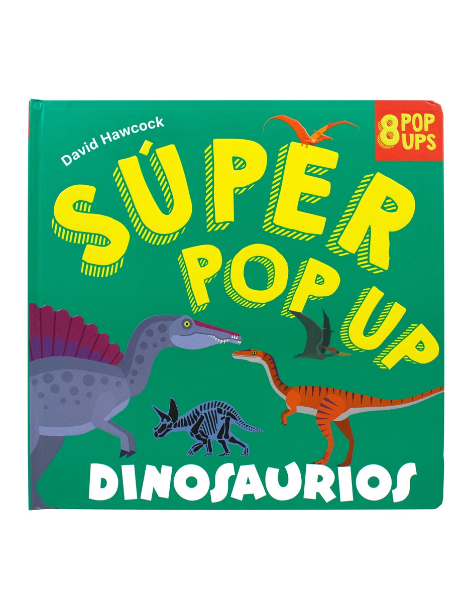 Libro Super Pop Up: Dinosaurios de Silver Dolphin