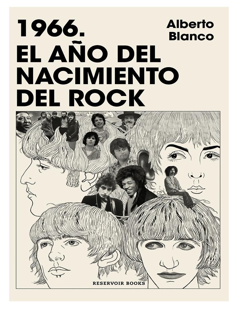 Libro 1966 El Año del Nacimiento del Rock de Alberto Blanco