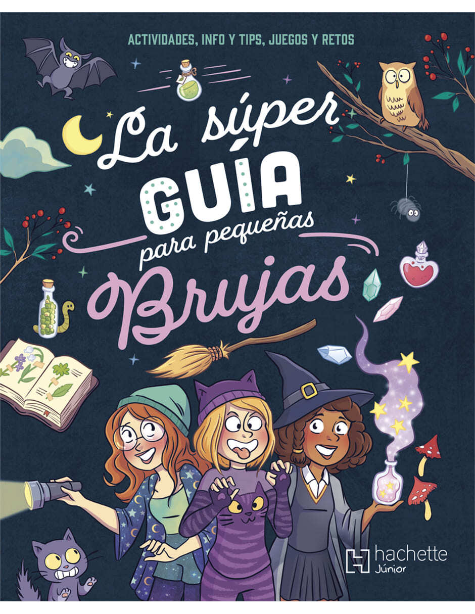 Libro La súper guía para pequeñas brujas de Meyer, Aurore