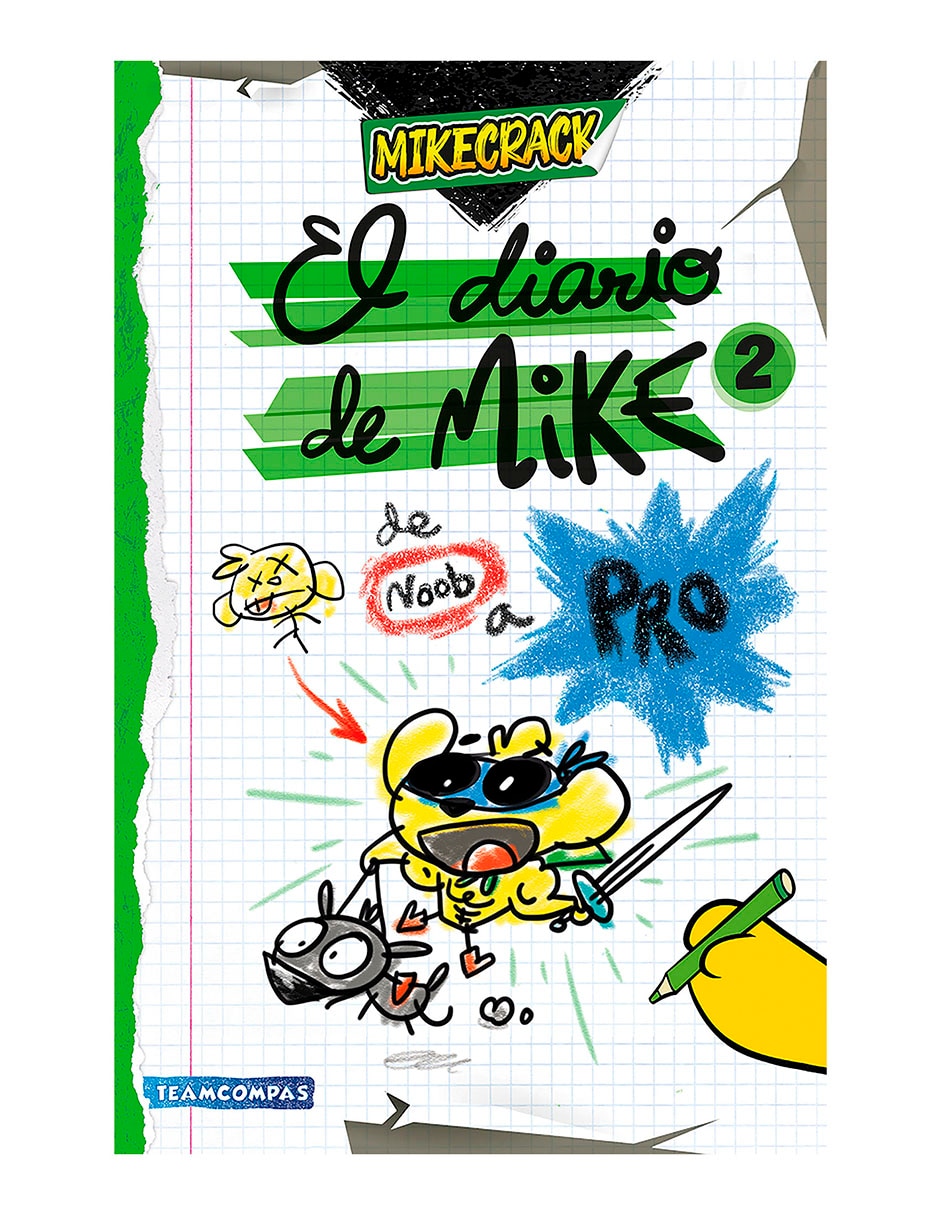 Libro El Diario de Mike 2 de Noob a Pro de Mikecrack Libro El Diario de Mike 2 de Noob a Pro de Mikecrack