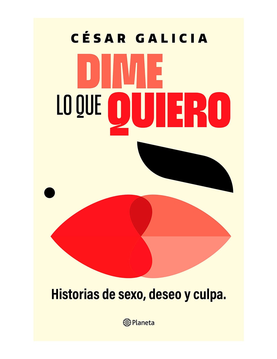 Libro Dime Lo Que Quiero de César Galicia