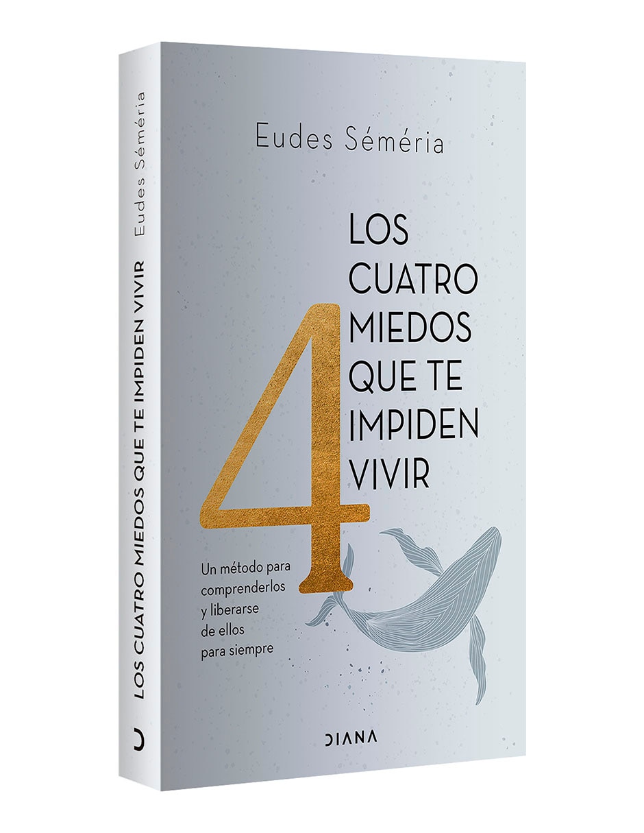 Libro Los Cuatro Miedos Que Te Impiden Vivir de Eudes Séméria 3