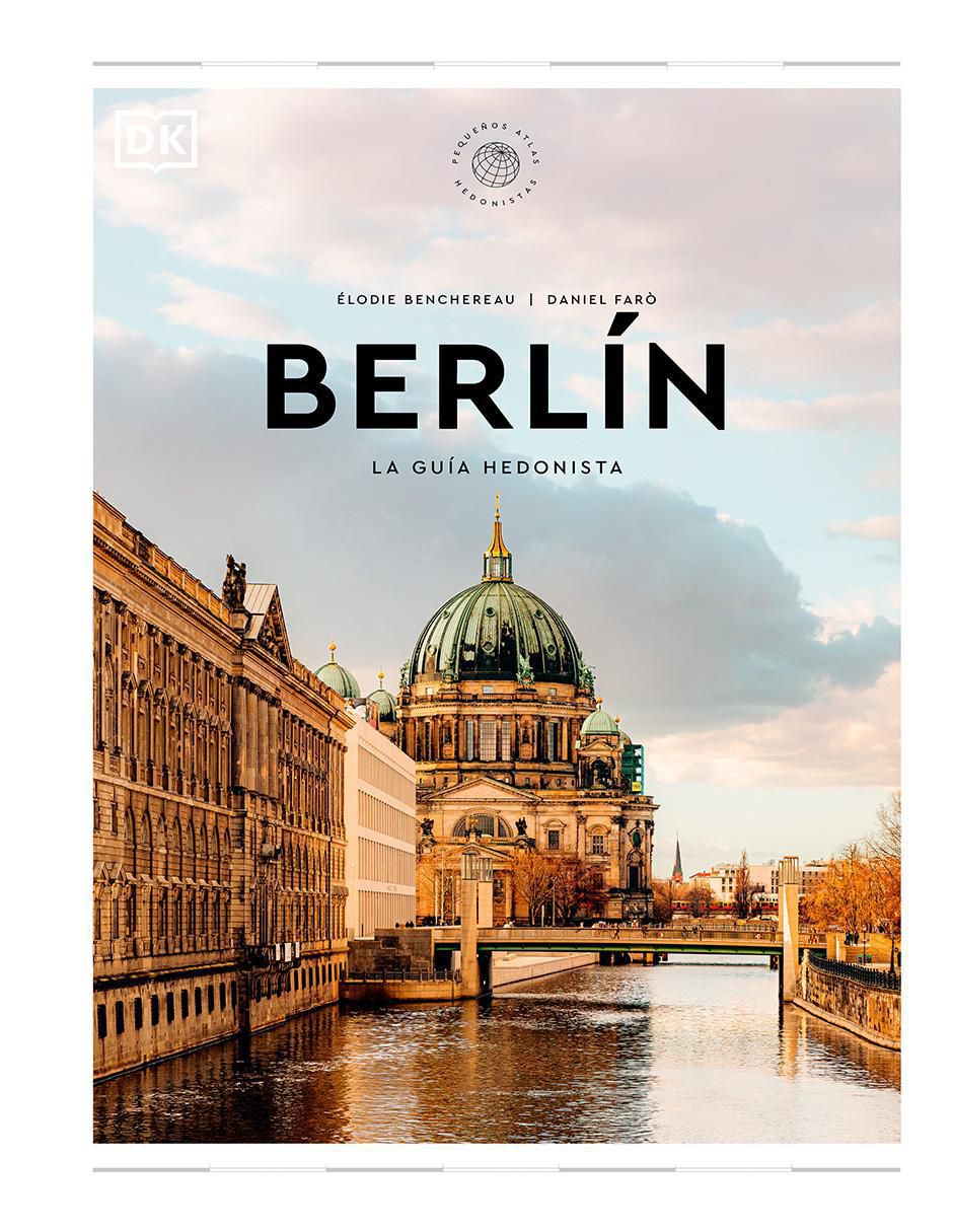 Berlín Pequeños Atlas Hedonistas de DK