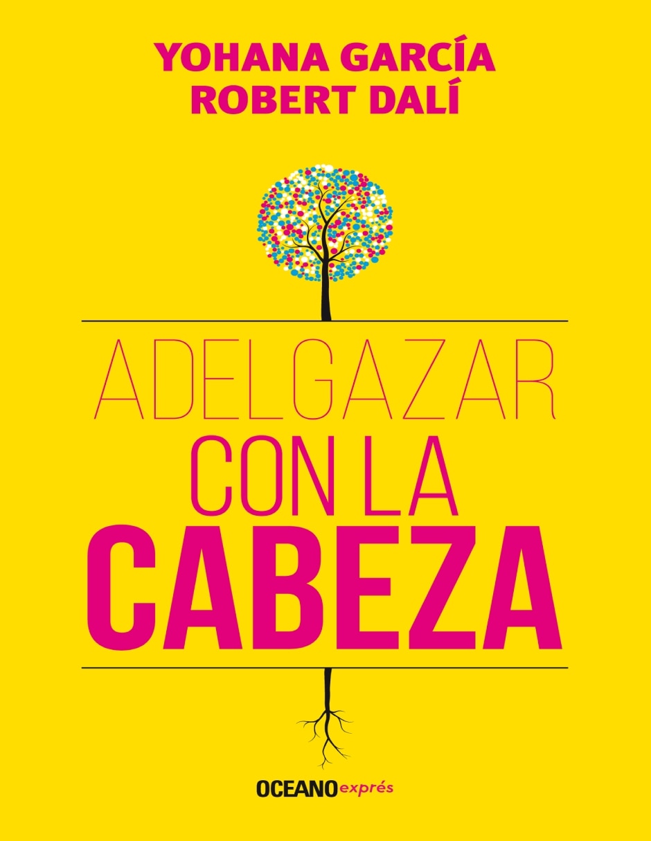 Libro Adelgazar con la cabeza de Yohana García / Robert Dalí