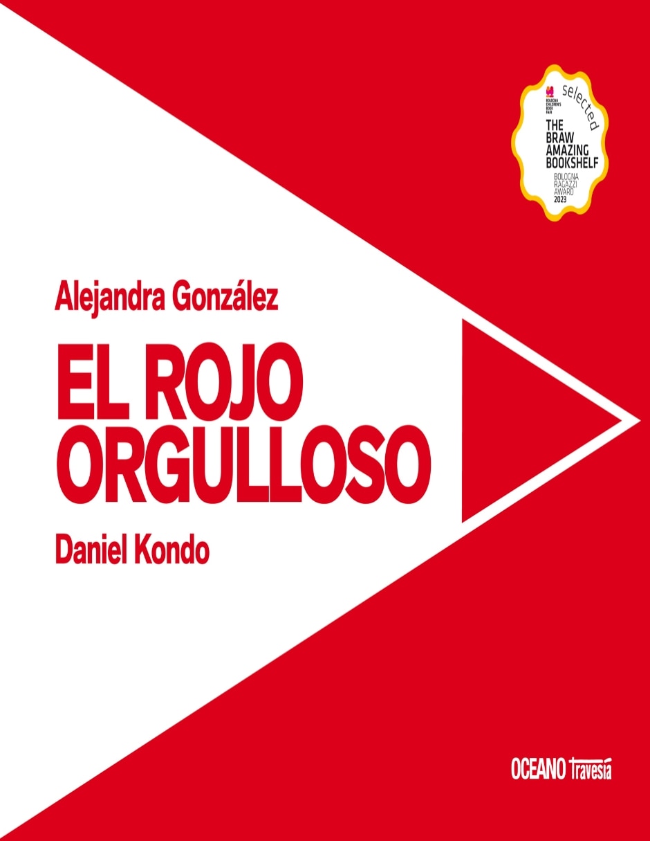 Libro El Rojo Orgulloso de Alejandra González / Daniel Kondo