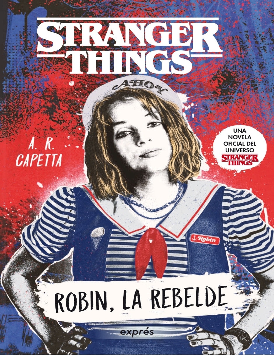 Libro Stranger Things: Robin, La Rebelde de A. R. Capetta
