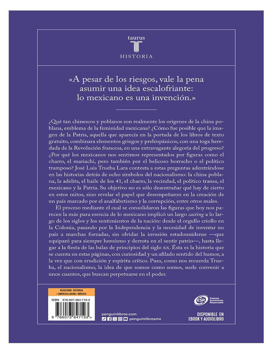Libro Mitos Mexicanos: Ocho historias que no te contaron en la escuela y nos inventaron como nación de José Luis Trueba Lara 3