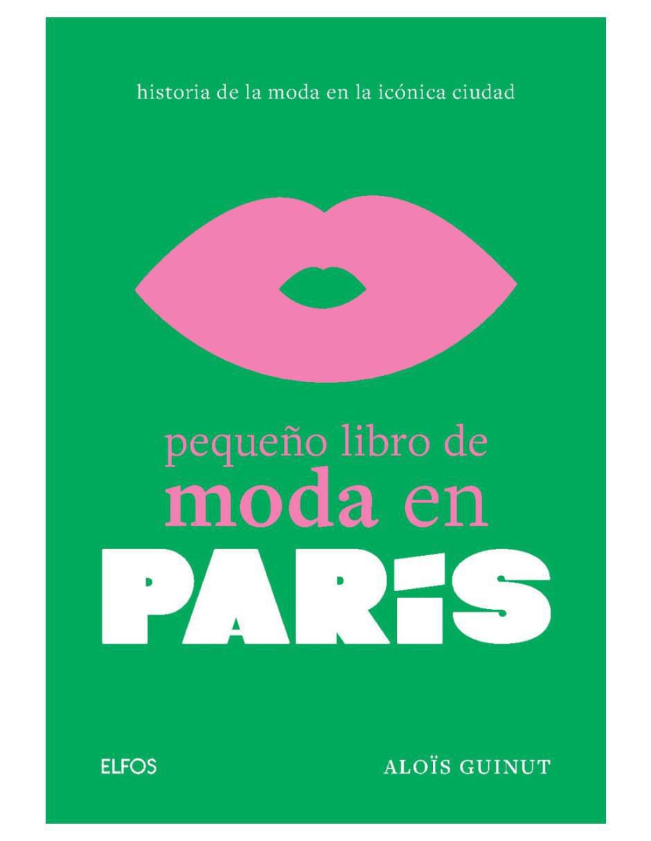 Pequeño Libro de Moda En París de Karen Homer