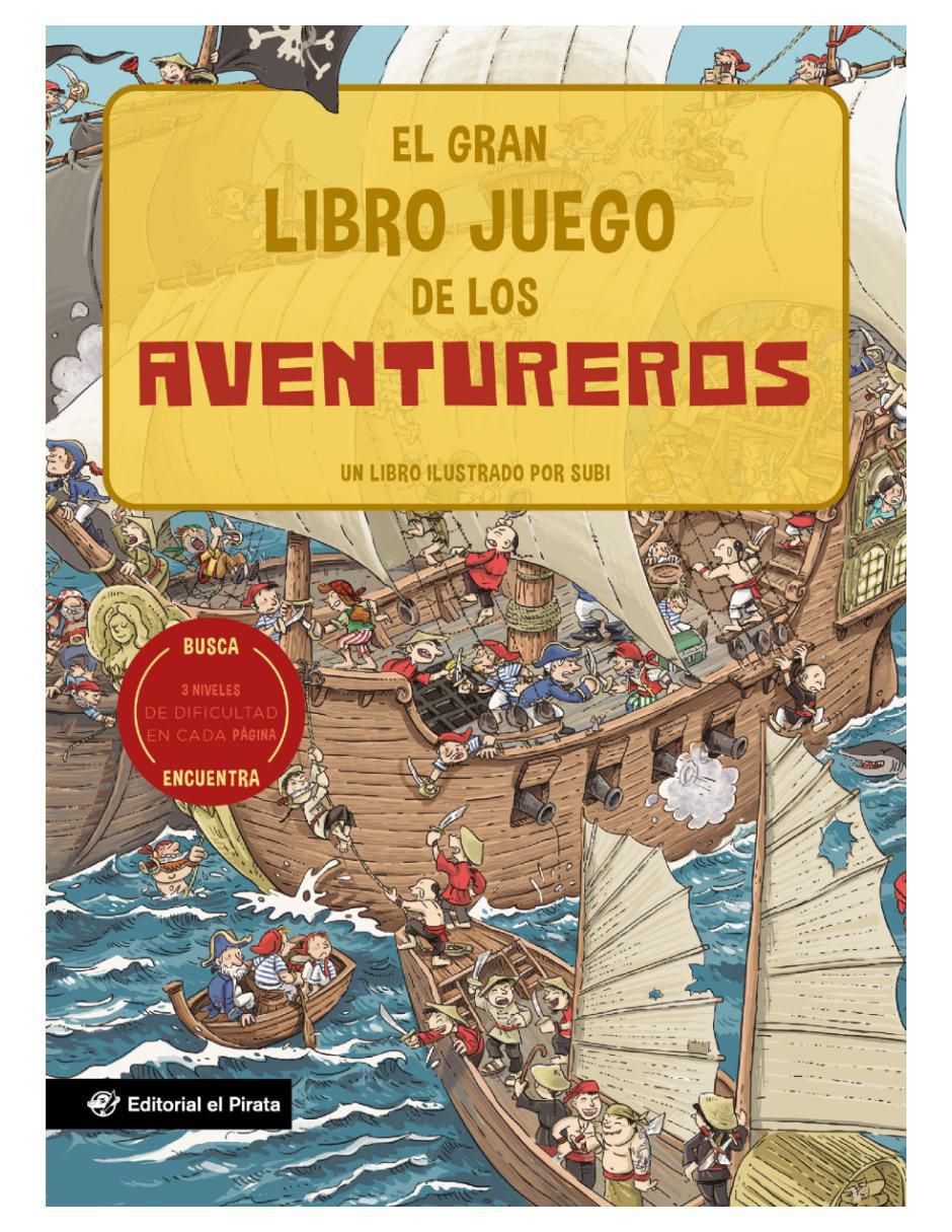 El Gran Libro Juego de Los Aventureros de Joan Subirana