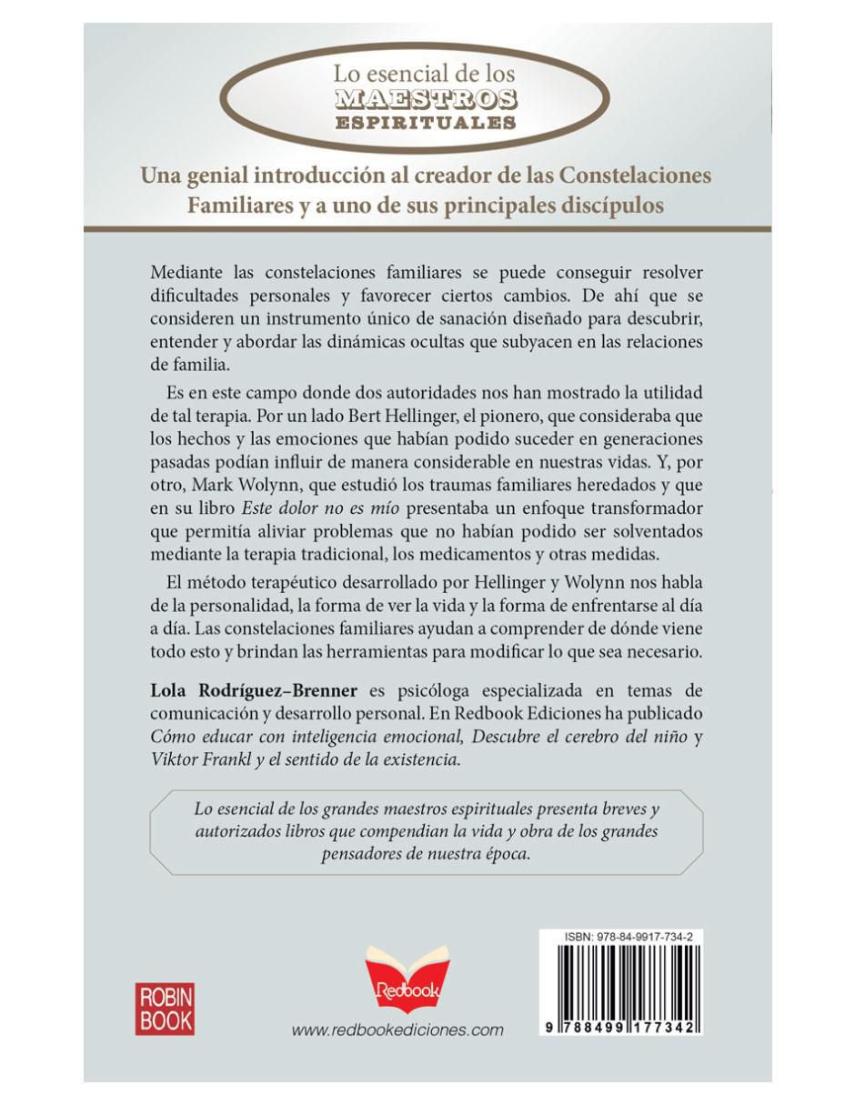 Libro Bert Hellinger y Mark Wolynn y Las Constelaciones Familiares de Lola Rodríguez-Brenner 2