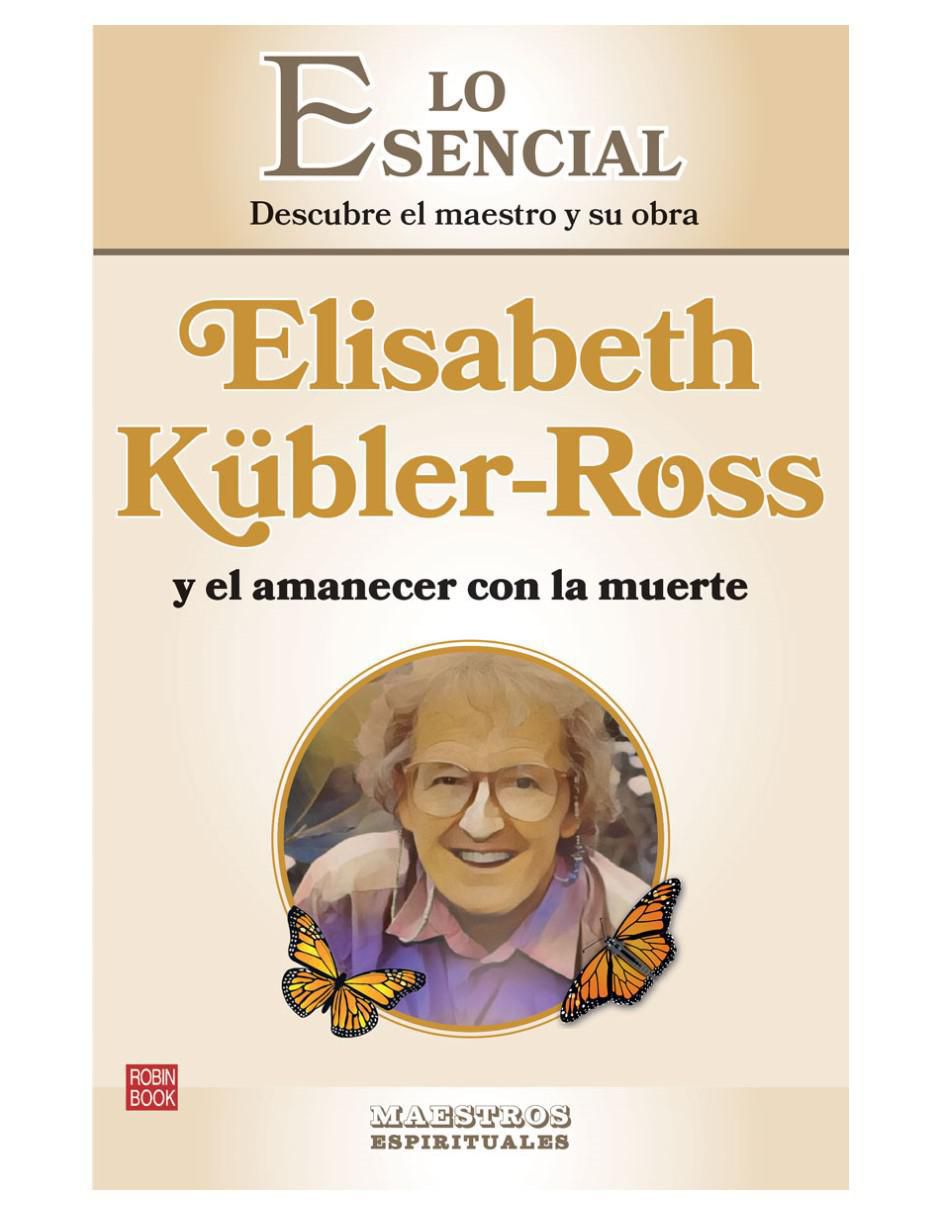 Libro Elisabeth Kübler-Ross y el amanecer con la muerte de Einar Nord