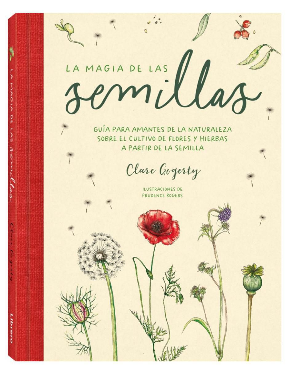 Libro La magia de las semillas de Clare Gogerty