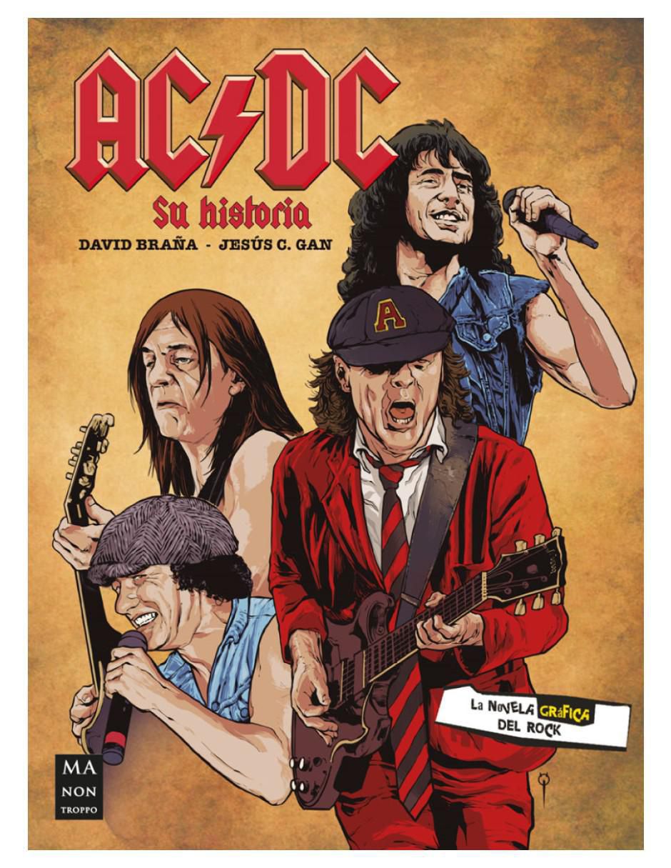 Libro AC/DC : Novela gráfica del Rock de David Braña/Jesús C. Gan