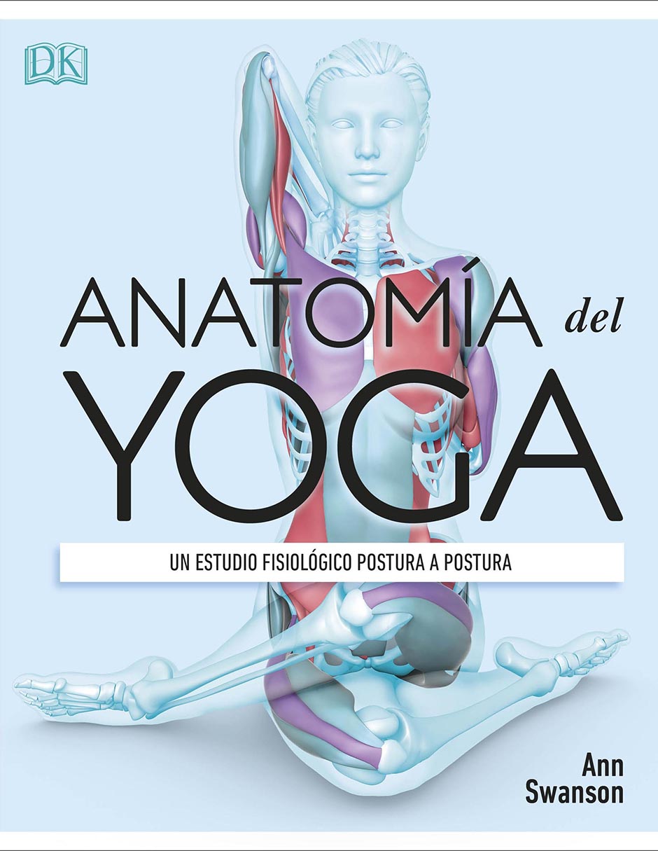 Libro Anatomía del Yoga de Ann Swanson
