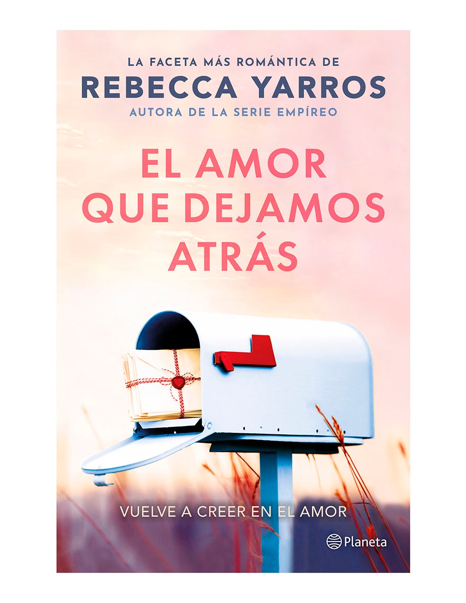 Libro El amor que dejamos atrás de Rebecca Yarros Libro El amor que dejamos atrás de Rebecca Yarros