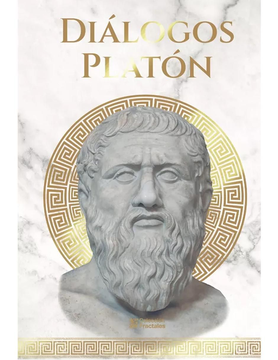 Libro Diálogos de Platón Libro Diálogos de Platón