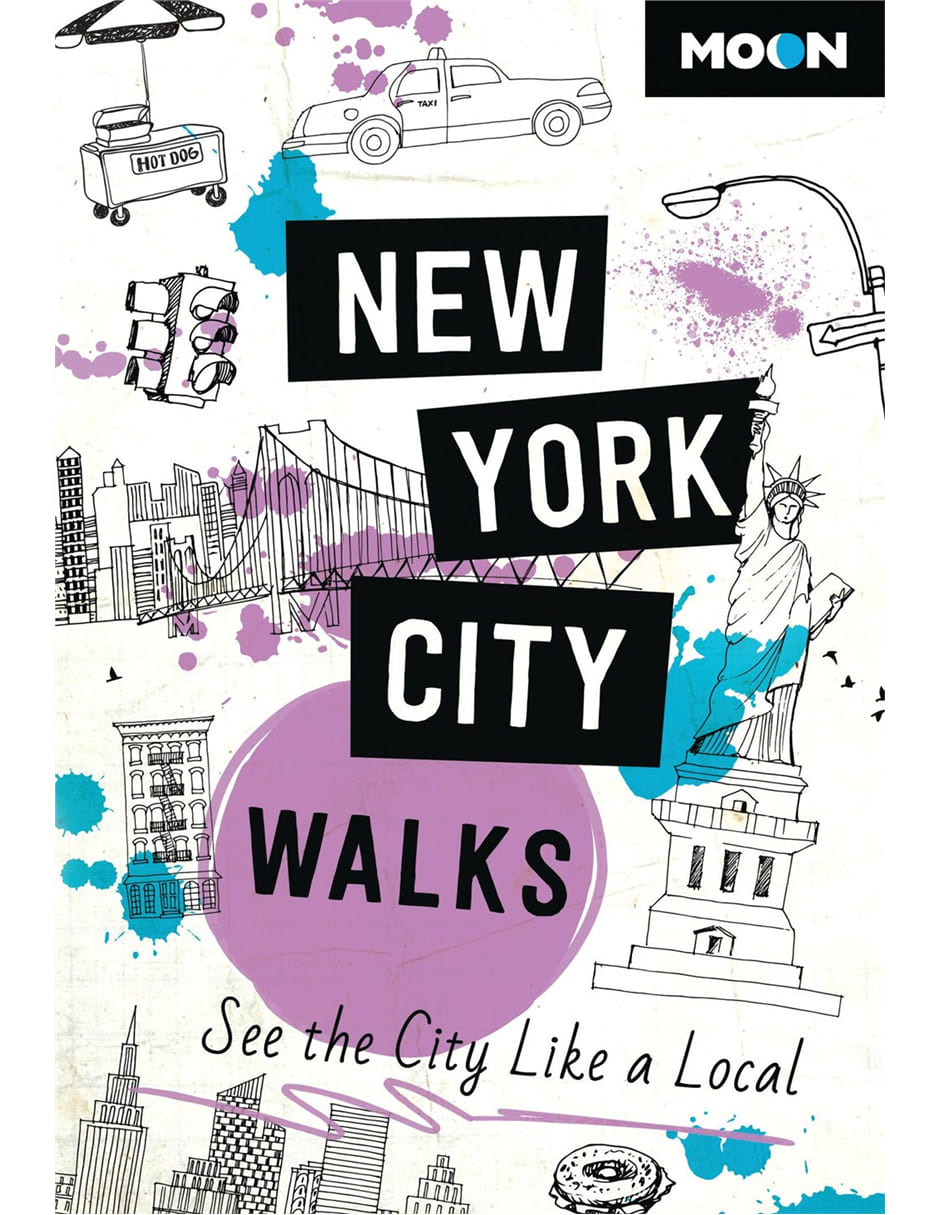 Libro Moon New York City Walks de Moon Travel Guides Libro Moon New York City Walks de Moon Travel Guides