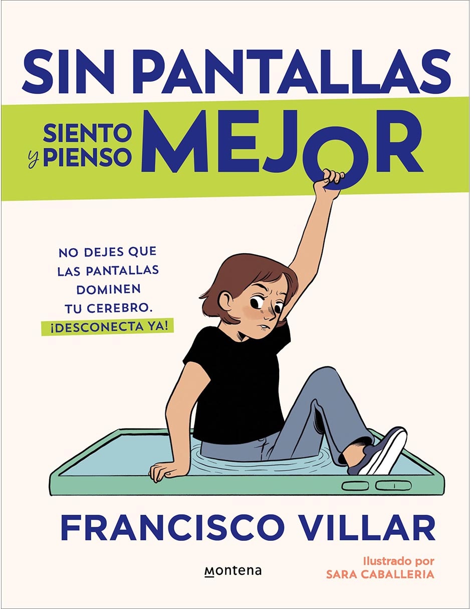 Libro Sin Pantallas Siento Y Pienso Mejor de Francisco Villar/Sara Caballer’a