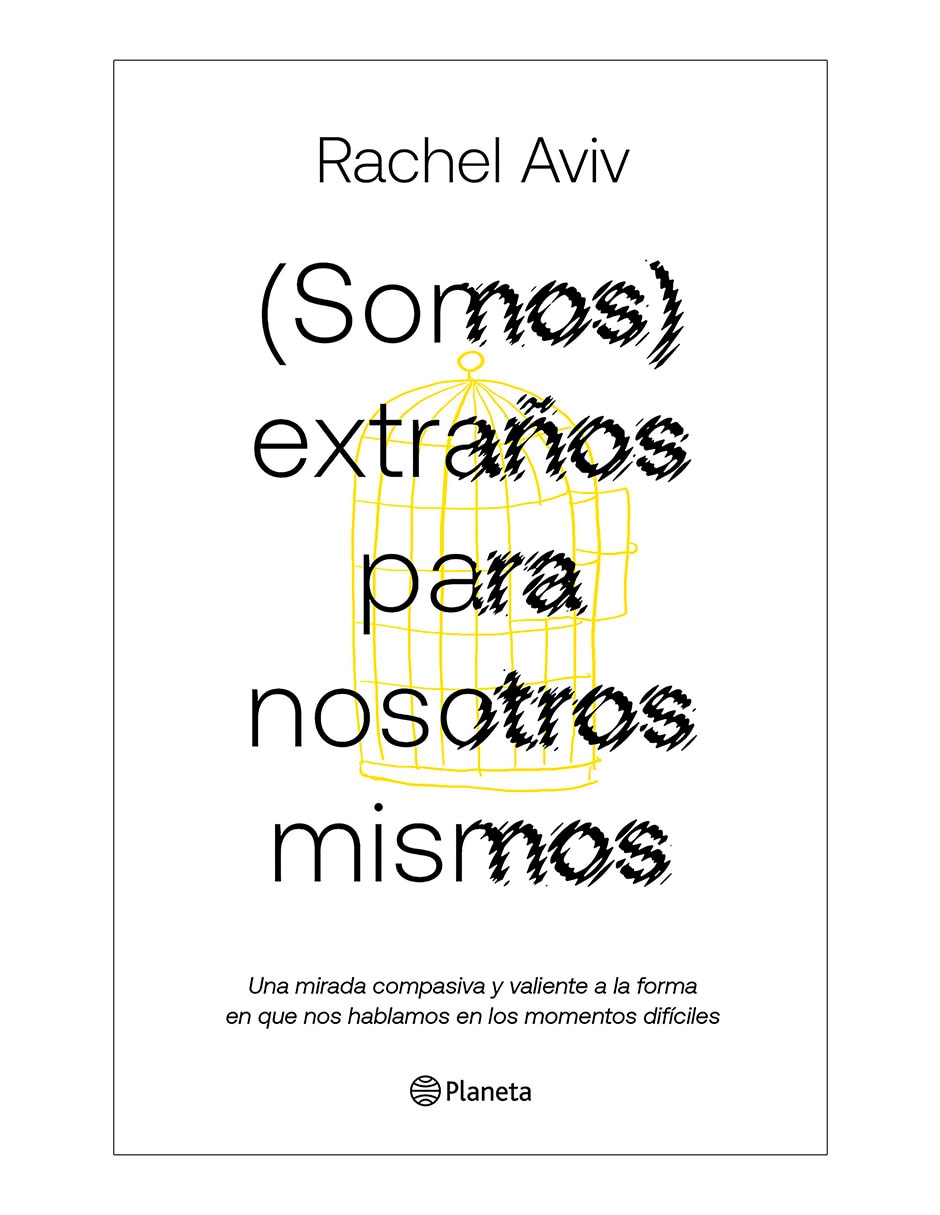 Libro Somos extraños para nosotros mismos de Rachel Aviv