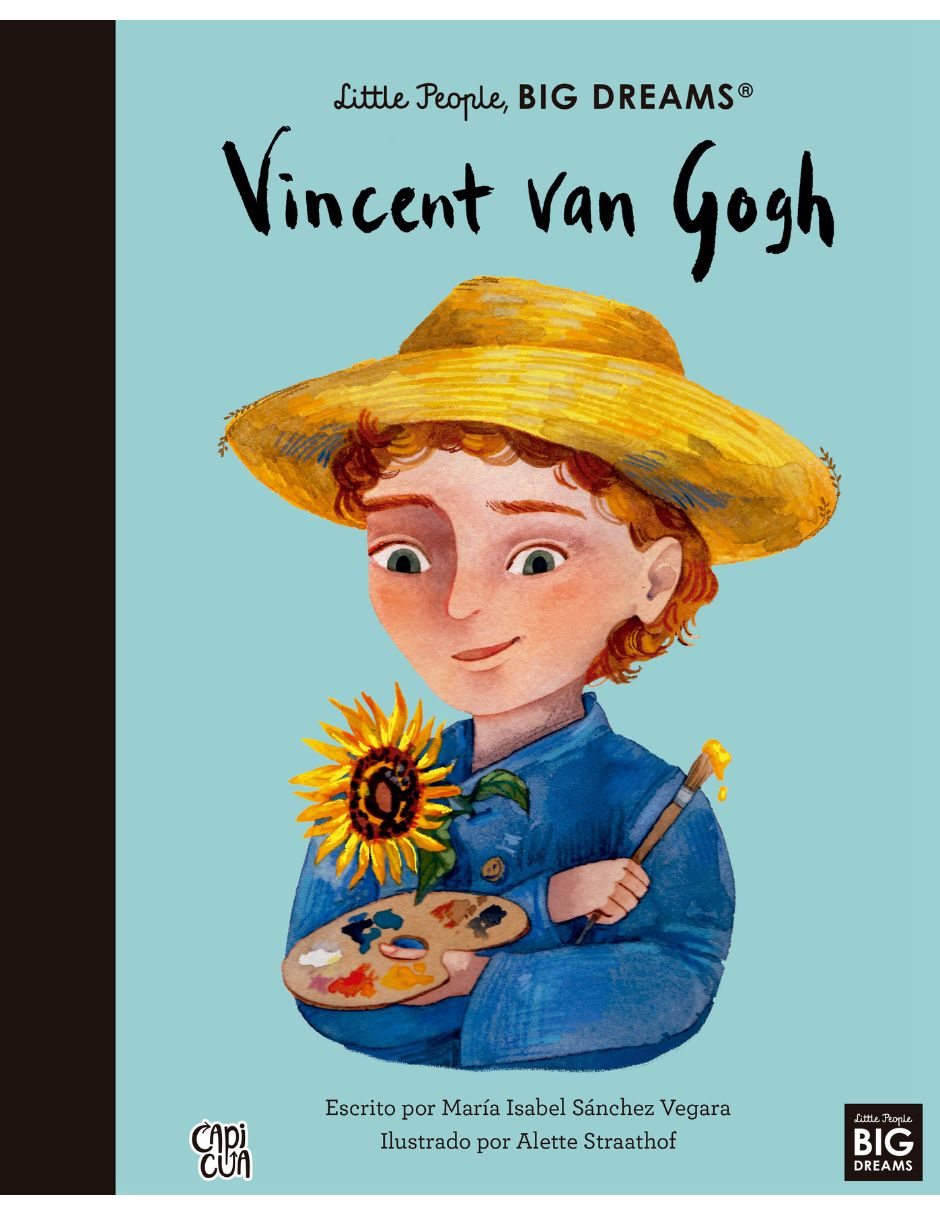 Libro VINCENT VAN GOGH, LITTLE PEOPLE, BIG DREAMS de María Isabel Sánchez Vergara Libro VINCENT VAN GOGH, LITTLE PEOPLE, BIG DREAMS de María Isabel Sánchez Vergara