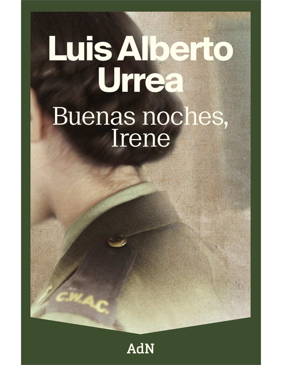 Libro Buenas noches, Irene de Alberto Urrea, Luis