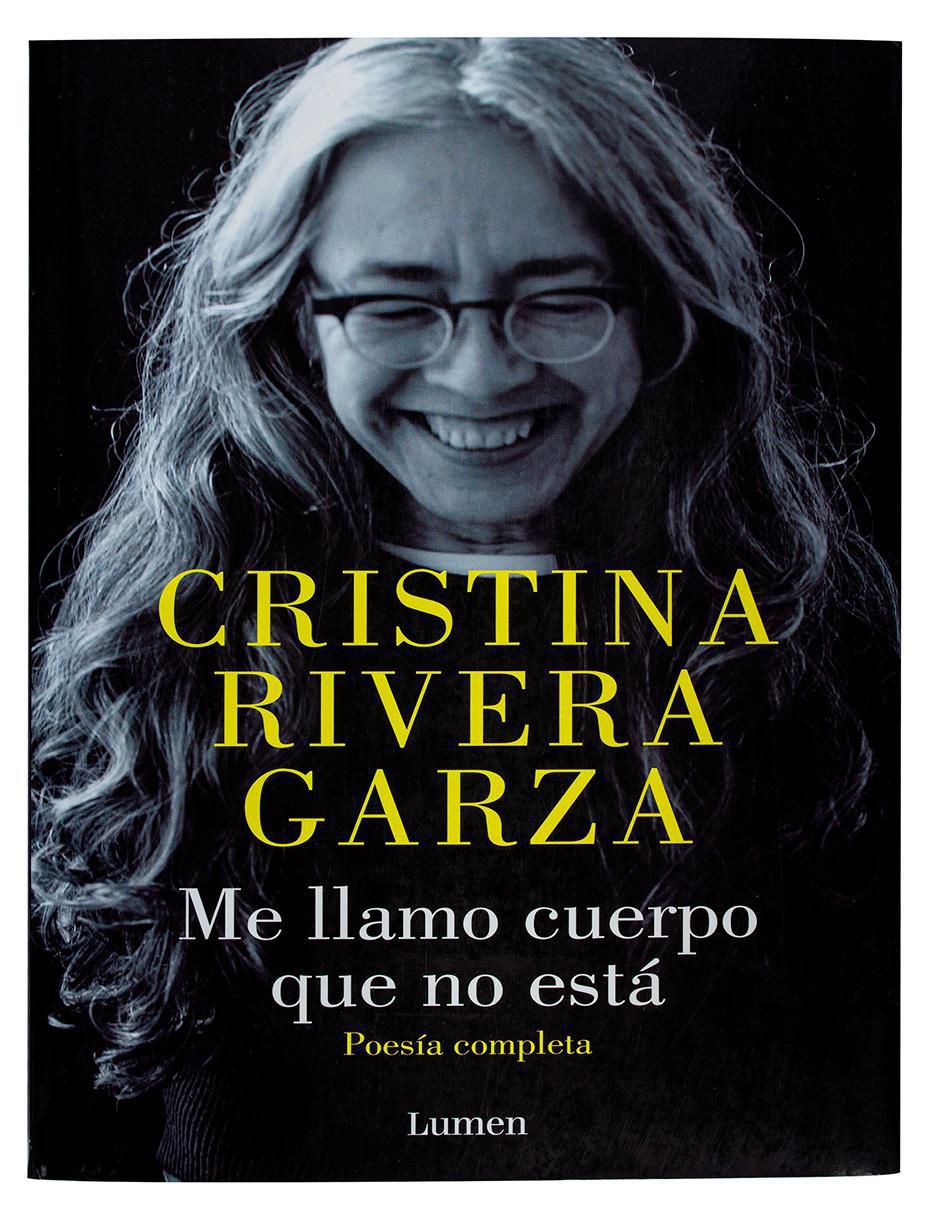 Libro Me Llamo Cuerpo Que No Está de Cristina Rivera Garza