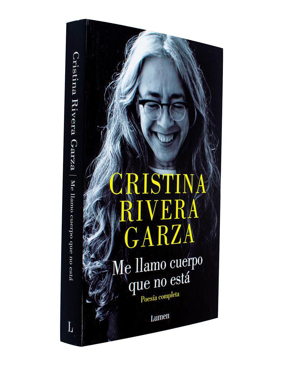 Libro Me Llamo Cuerpo Que No Está de Cristina Rivera Garza 3