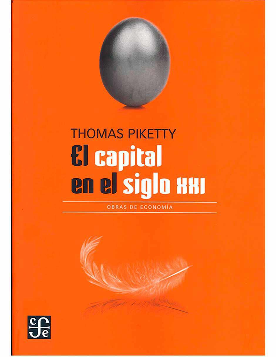 Libro El Capital En El Siglo XXI de Thomas Piketty Libro El Capital En El Siglo XXI de Thomas Piketty