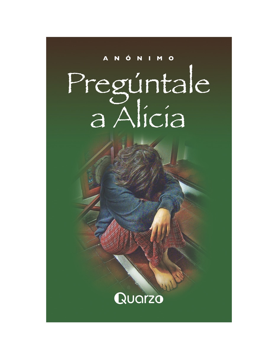 Libro Pregúntale a Alicia de Anónimo