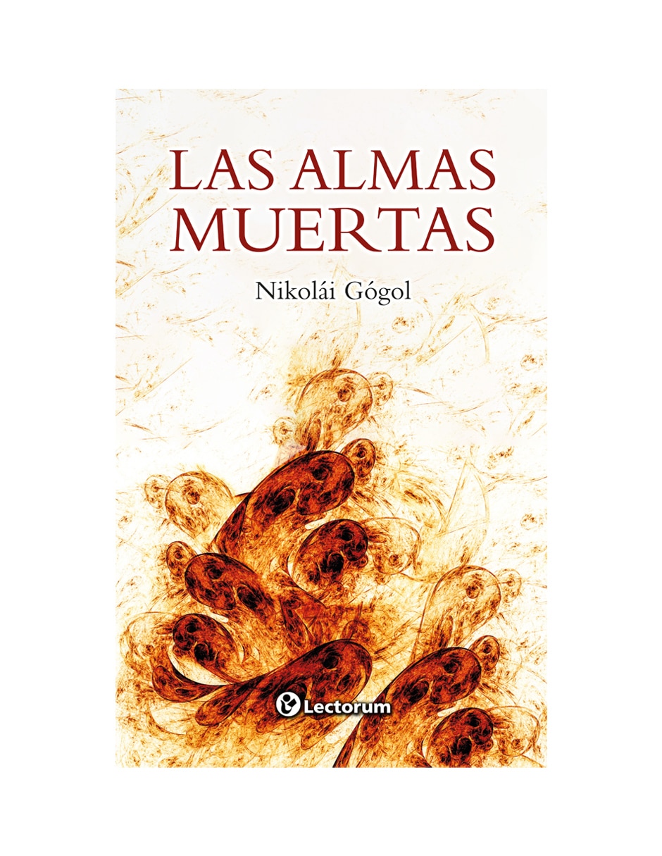 Libro Las Almas Muertas de Nikilái Gógol