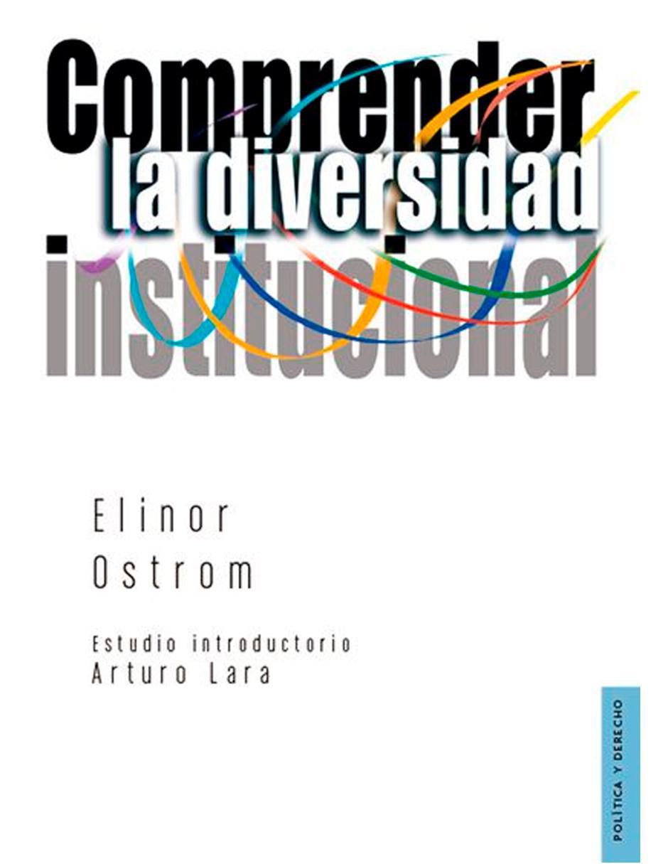 Libro Comprender la diversidad institucional de Elinor Ostrom 1