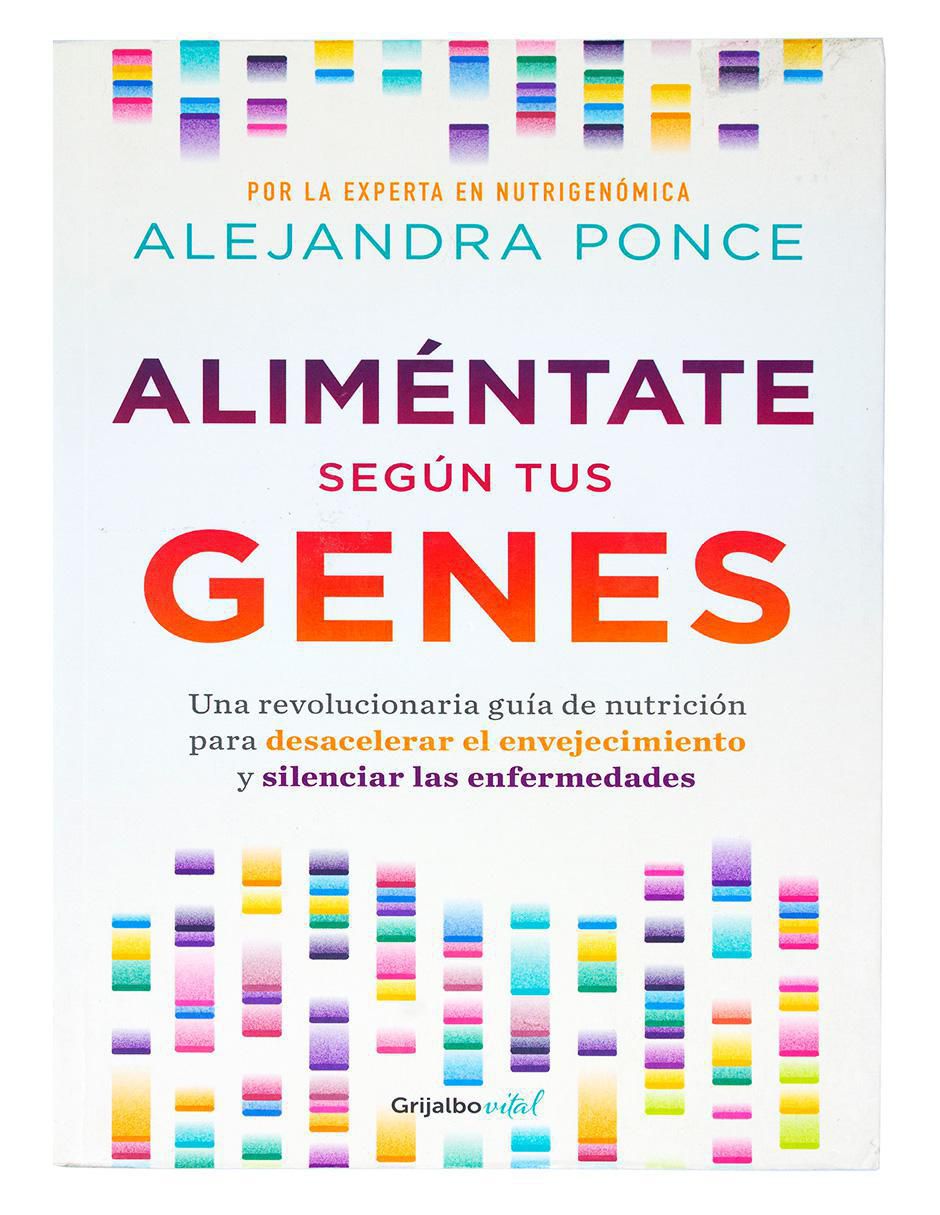 Libro Alimentate según tus genes Alejandra Ponce