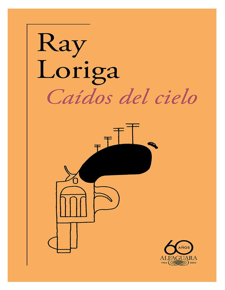 Libro Caídos del cielo (60º aniversario de ) de Ray Loriga Libro Caídos del cielo (60º aniversario de ) de Ray Loriga