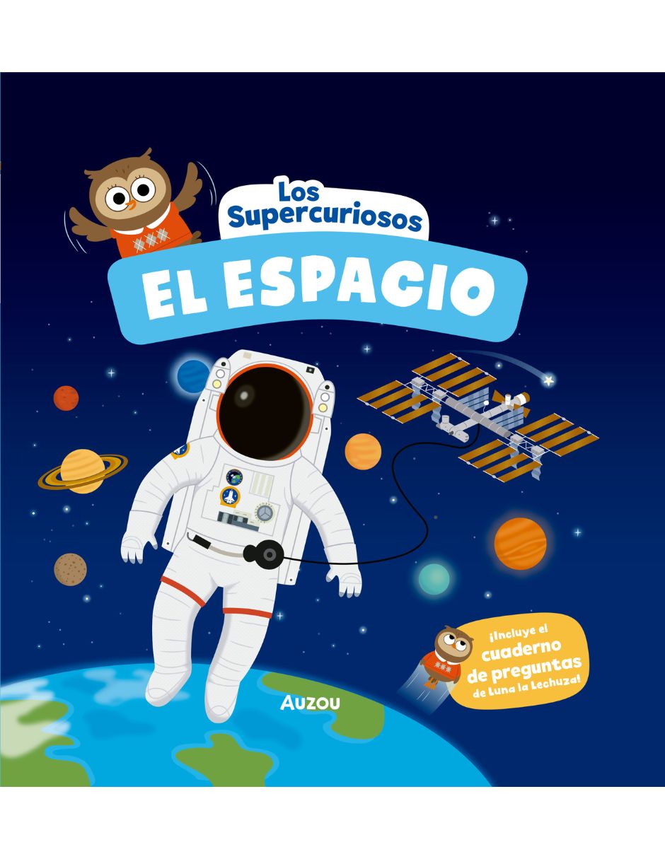 Libro Los Supercuriosos: El Espacio de Auzou