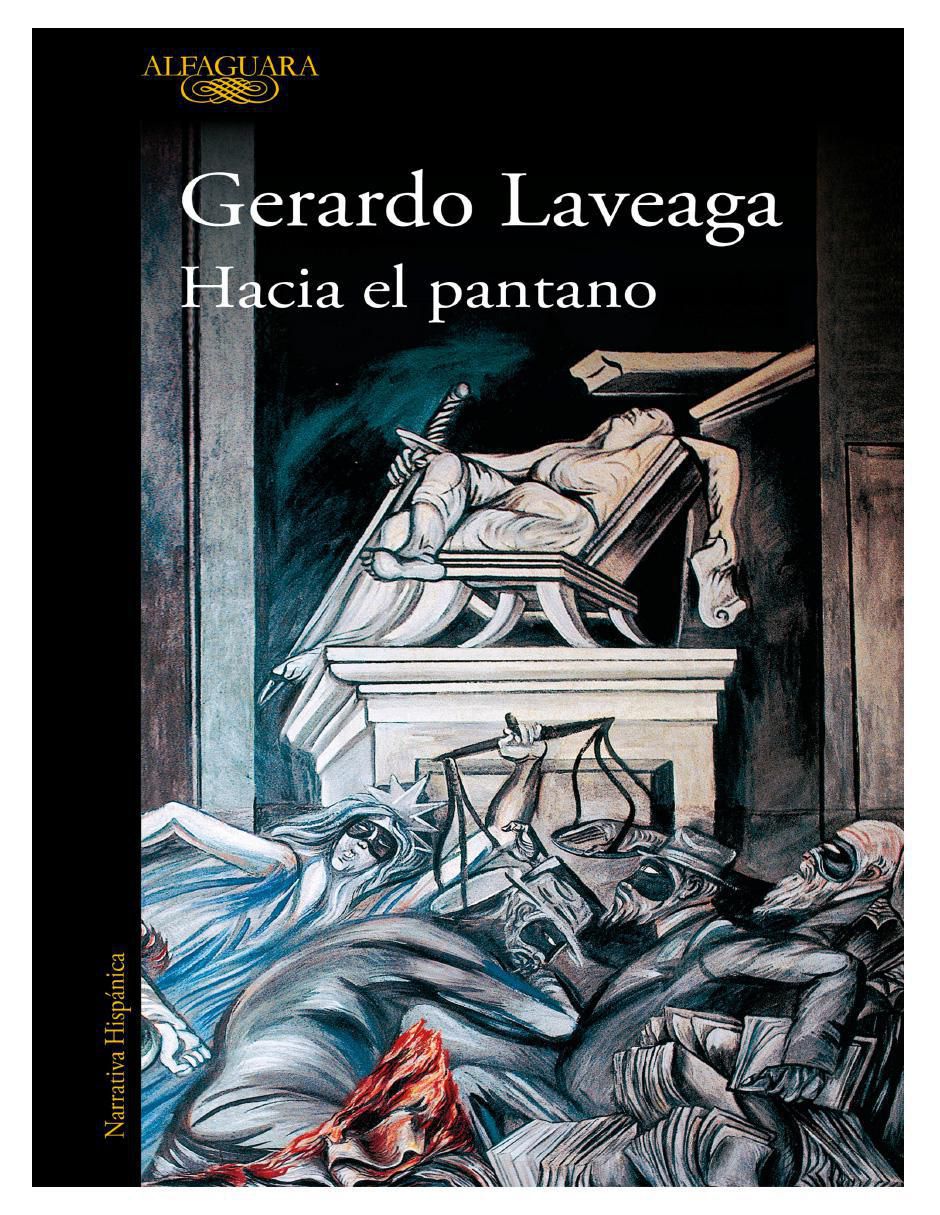 Libro Hacia el pantano de Gerardo Laveaga