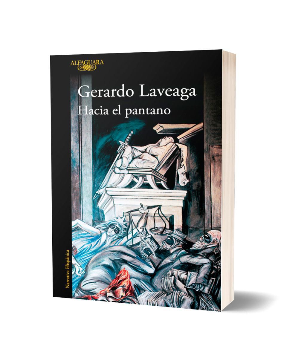 Libro Hacia el pantano de Gerardo Laveaga 2