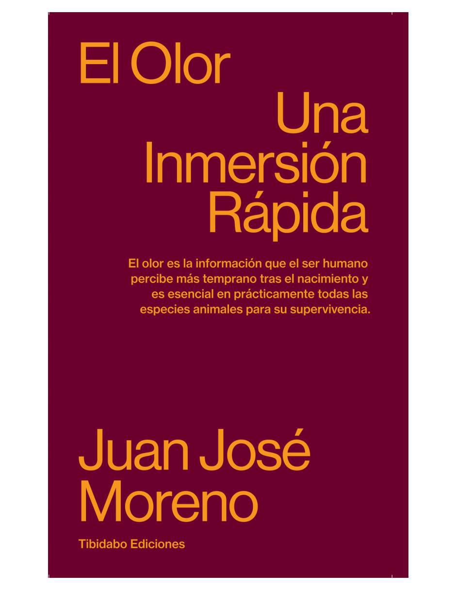 Libro El olor: Una inmersión rápida de Juan José Moreno