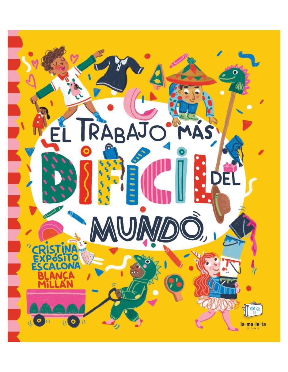 Libro El trabajo más difícil del mundo de Cristina Expósito y Blanca Millán 2